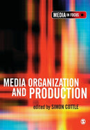 Media Organization and Production-9780761974949