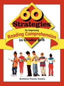 60 Strategies for Improving Reading Comprehension in Grades K-8-9780761988380