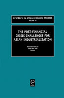 The Post Financial Crisis Challenges for Asian Industrialization-9780762308132