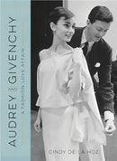 Audrey and Givenchy : A Fashion Love Affair-9780762460175