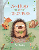 No Hugs for Porcupine-9780762462254
