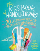 The Kids'' Book of Hand Lettering