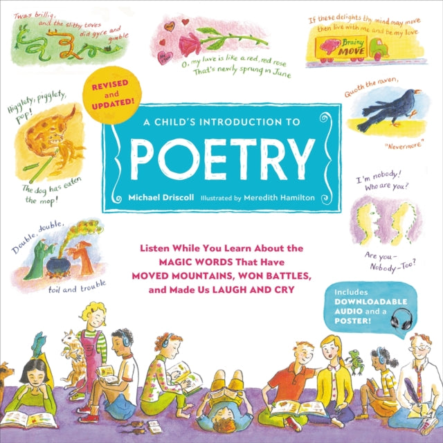 A Child's Introduction to Poetry (Revised and Updated) : Listen While You Learn About the Magic Words That Have Moved Mountains, Won Battles, and Made Us Laugh and Cry-9780762469109