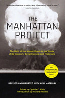The Manhattan Project (Revised) : The Birth of the Atomic Bomb in the Words of Its Creators, Eyewitnesses, and Historians-9780762471270