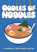 Oodles of Noodles : A Journal for Ramen Lovers-9780762473090
