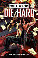 Why We Love Die Hard-9780762474226