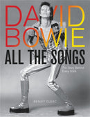 David Bowie All the Songs : The Story Behind Every Track-9780762474714