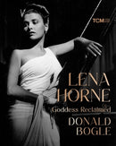 Lena Horne : Goddess Reclaimed-9780762475209