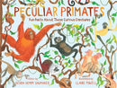 Peculiar Primates : Fun Facts About These Curious Creatures-9780762478200