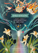 Dream On : A Kid's Guide to Interpreting Dreams-9780762479269