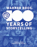Warner Bros. : 100 Years of Storytelling-9780762482375