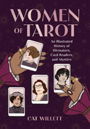 Women of Tarot : An Illustrated History of Divinators, Card Readers, and Mystics-9780762482870