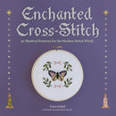 Enchanted Cross-Stitch : 34 Mystical Patterns for the Modern Stitch Witch-9780762483259