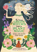 The Young Green Witch''s Guide to Plant Magic