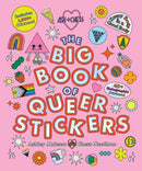 The Big Book of Queer Stickers : Includes 1,000+ Stickers!-9780762484409