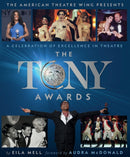 The Tony Awards : A Celebration of Excellence in Theatre-9780762484416