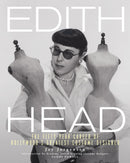Edith Head : The Fifty-Year Career of Hollywood's Greatest Costume Designer-9780762484621