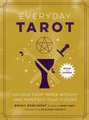 Everyday Tarot (Revised and Expanded Paperback) : Unlock Your Inner Wisdom and Manifest Your Future-9780762484928
