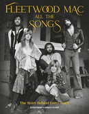 Fleetwood Mac All the Songs : The Story Behind Every Track-9780762486304
