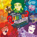 Make Your Own Rainbow : A Drag Queen's Guide to Color-9780762487127