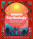 Queer Mythology : Epic Legends from Around the World-9780762487202