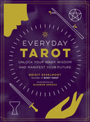 Everyday Tarot : Unlock Inner Wisdom and Manifest Your Future-9780762492800
