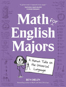 Math for English Majors : A Human Take on the Universal Language-9780762499816