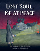 Lost Soul, Be at Peace: A Graphic Novel-9780763694197