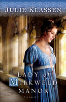 Lady of Milkweed Manor-9780764204791