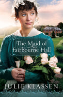 The Maid of Fairbourne Hall-9780764207099