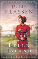 The Bridge to Belle Island-9780764218194