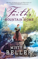 Faith`s Mountain Home-9780764233487