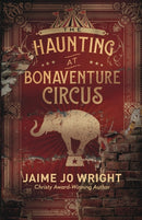 The Haunting at Bonaventure Circus-9780764233890