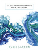 Prevail - 365 Days of Enduring Strength from God`s Word-9780764233937