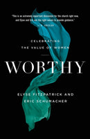 Worthy : Celebrating the Value of Women-9780764234361