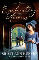 Enchanting the Heiress-9780764235276