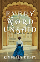 Every Word Unsaid-9780764235658