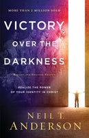 Victory Over the Darkness - Realize the Power of Your Identity in Christ-9780764235993