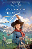 Falling for the Cowgirl-9780764236426