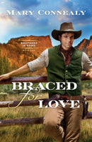 Braced for Love-9780764237720