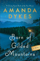 Born of Gilded Mountains-9780764239519