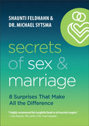 Secrets of Sex and Marriage - 8 Surprises That Make All the Difference-9780764239557