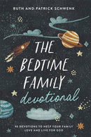 The Bedtime Family Devotional : 90 Devotions to Help Your Family Love and Live for God-9780764242403