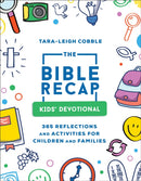 The Bible Recap Kids` Devotional - 365 Reflections and Activities for Children and Families-9780764242533