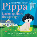 Pippa Learns to Share the Spotlight : A Lesson About Jealousy-9780764243479