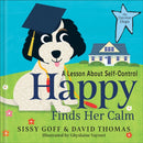 Happy Finds Her Calm : A Lesson in Self-Control-9780764243486