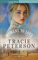 A Moment to Love-9780764245718