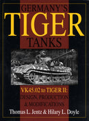 Germany's Tiger Tanks : VK45.02 to TIGER II Design, Production & Modifications-9780764302244
