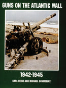 Guns on the Atlantic Wall 1942-1945-9780764305726