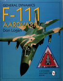 General Dynamics F-111 Aardvark-9780764305870